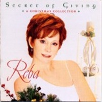 Reba McEntire - The Secret Of Giving - A Christmas Collection